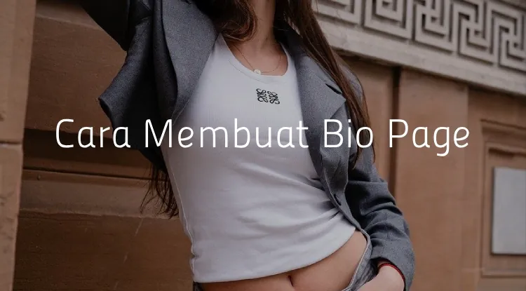 Cara Buat Bio Page